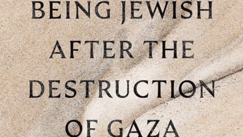 A poster featuring the book cover of "Being Jewish After the Destruction of Gaza: A Reckoning." The cover is of rippling sand with the words overlaid.