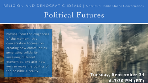 Religion and Democratic Ideals: Political Futures poster