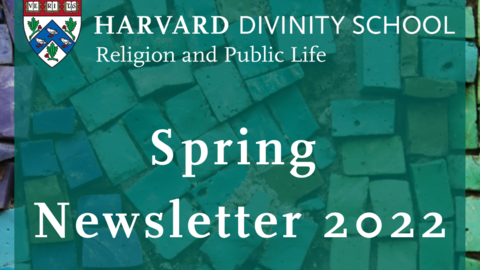 RPL Spring Newsletter 2022, background of purple and teal mosaic tiles with Harvard Divinity School shield with Religion and Public Life logo