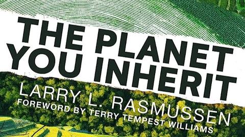 The Planet You Inherit by Larry Rasmussen Book Cover